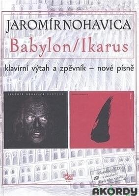 Jaromír Nohavica - Babylon, Ikarus